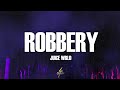 Juice WRLD Robbery Lyrics