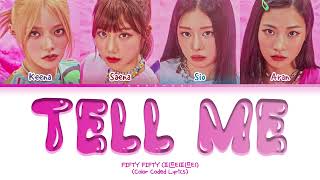 Download lagu FIFTY FIFTY Tell Me Lyrics (Color Coded Lyrics) mp3 Download lagu FIFTY FIFTY Tell Me Lyrics (Color Coded Lyrics) mp3