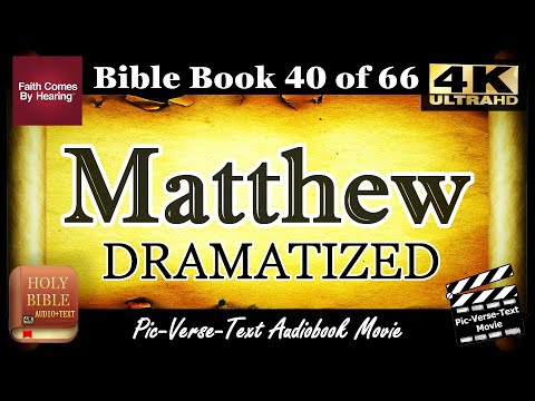 Gospel According to Saint Matthew - KJV Audio Bible with Text Dramatized | Read Along Bible