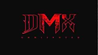 DMX - Slippin&#39; Again [Undisputed][2012]