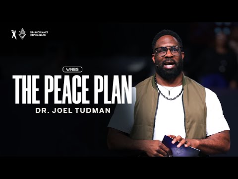 The Peace Plan - Dr. Joel Tudman