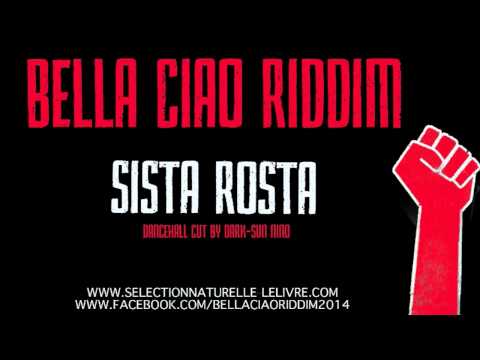 Sista Rosta Bella Ciao Riddim