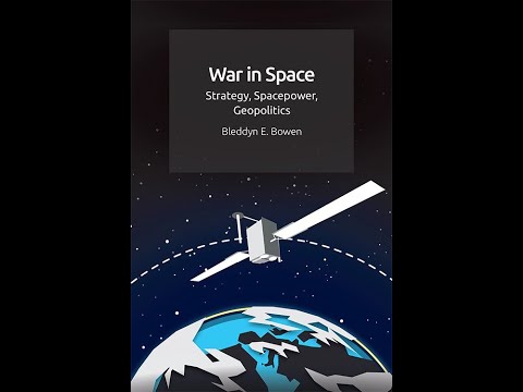 War in Space: Strategy, Spacepower, Geopolitics Book Launch Event