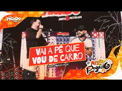 DVD Pit Stop Do Pegado - Vai a pé que eu vou de Carro (Part. Thales Play)