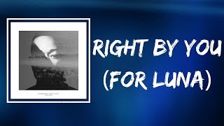 John Legend - Right By You (for Luna) (Lyrics)