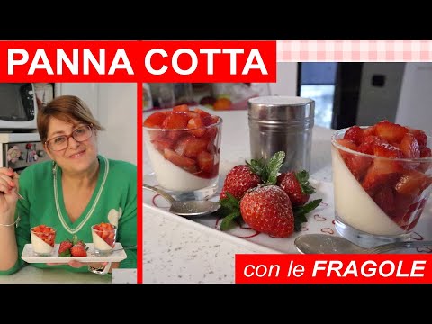 PANNA COTTA con le FRAGOLE