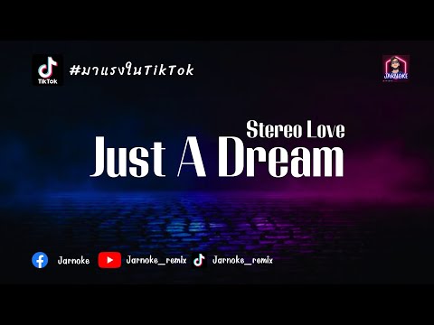 Mashup - Replay - Just A Dream - Stereo Love - JarNoke_ReMix