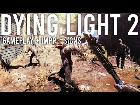 Dying Light 2 Part 1...