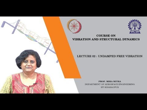 Lecture 02: Undamped Free Vibration