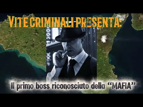 The first boss of the Sicilian mafia