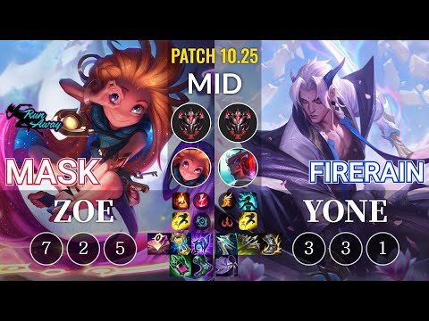 RNW Mask Zoe vs FireRain Yone Mid - KR Patch 10.25