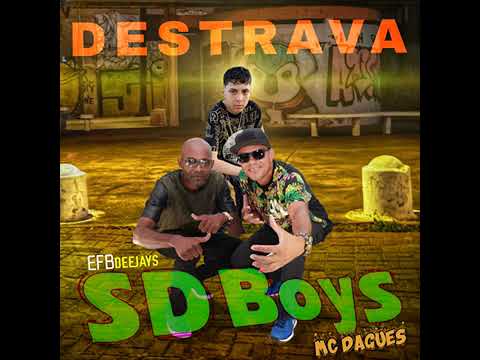 💯Mc Dagues e SD Boys 💯 Destrava💯