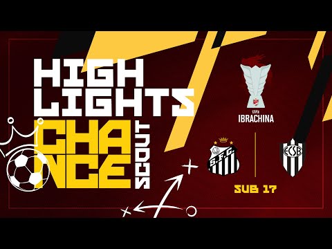 Santos x E. C. São Bernardo | Copa Ibrachina - Semifinal (Sub 17)