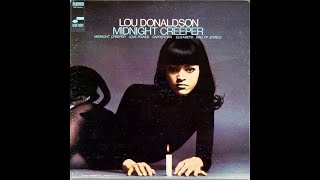 lou Donaldson      Midnight Creeper