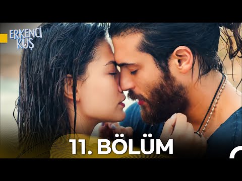 Erkenci Kuş 11. Bölüm