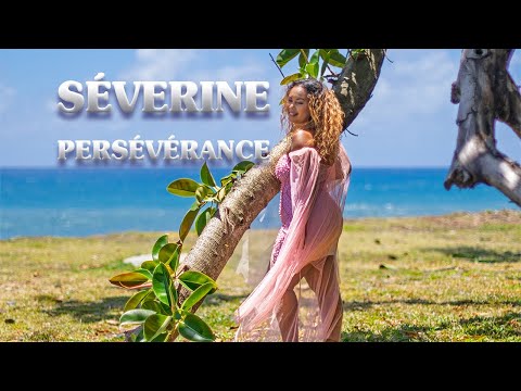 Séverine – Persévérance (Clip Officiel)