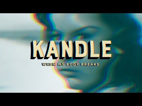 When My Body Breaks video