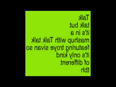 Charli xcx, Troye Sivan - Talk talk but it's in a mashup with Talk talk featuring troye sivan