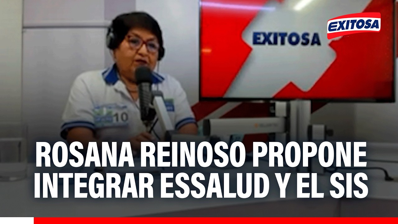 🔴🔵 Rosana Reinoso propone integrar EsSalud y el SIS: "Que permita expandir el servicio"