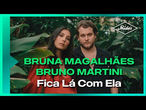 Fica Lá Com Ela - Bruna Magalhães