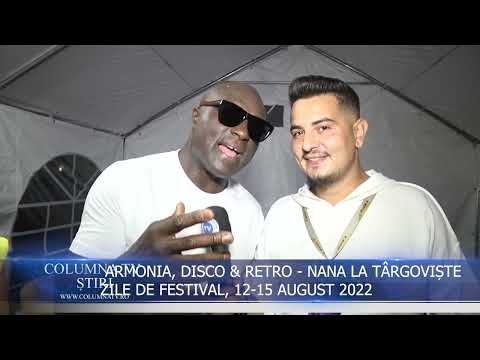 ARMONIA, DISCO & PARTY, ZILE DE FESTIVAL, NANA LA TÂRGOVIȘTE