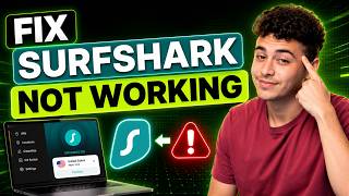 Surfshark Not Working: Troubleshooting Common Connection Issues on Windows