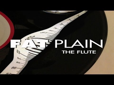 Fat Plain ( Dario Piana & Gino Grasso ) - The Flute