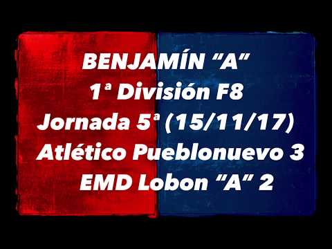 BENJAMIN A ATLETICO PUEBLONUEVO 3 - EMD LOBON A 2 (J.5ª 15/11/17) Resumen goles.