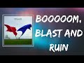 Biffy Clyro - Booooom, Blast and Ruin (Lyrics)