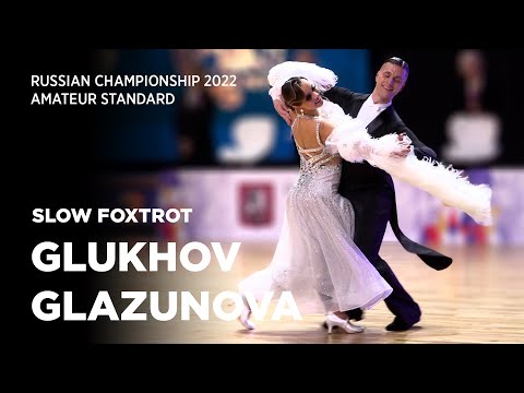 Alexey Glukhov - Anastasia Glazunova | Slow Foxtrot | F | Amateur St | Russian Championship 2022