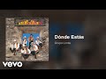Grupo Limite - Dónde Estás (Audio)