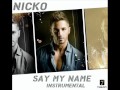 NICKO SAY MY NAME INSTRUMENTAL 
