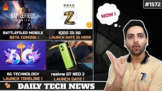Battlefield Mobile Beta😍,iQOO Z5 Launch Date,realme GT Neo 2 Launch,M52 5G Launch Date,6G Is Here !