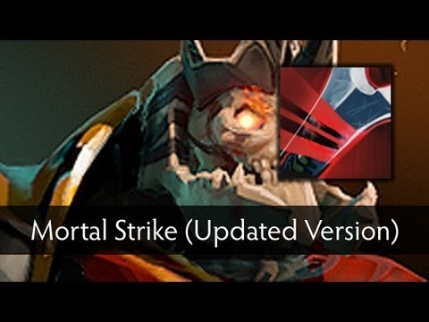 Dota 2 Skeleton King - Mortal Strike (Updated Version)