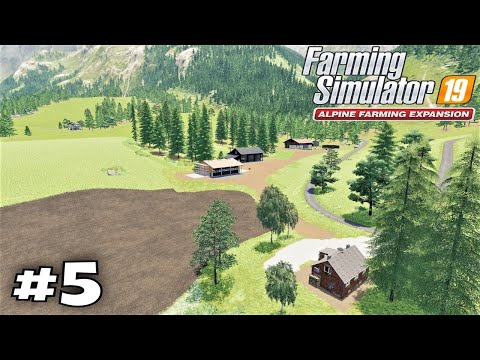 The mod of my dreams! Farm expansion and first Field FS19 Alpine DLC Erlengrat Hardcore #5 Timelapse