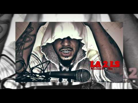 Mic2daG ft Sin - LA 2 LS