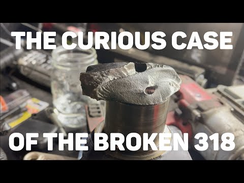 What's That Horrible Knocking Sound? Removing And Dissecting A Blown Up 1974 Dodge 318