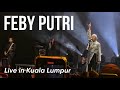 Usik - Feby Putri Live in Kuala Lumpur Malaysia ‼️