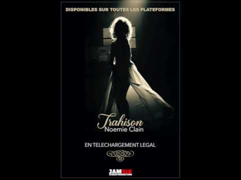 Noémie Clain - Trahison - ( Official Audio )