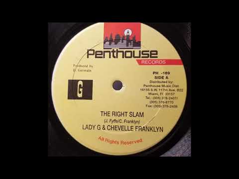 Lady G and Chevelle Franklin - The Right Slam - Penthouse 12" w/ Version