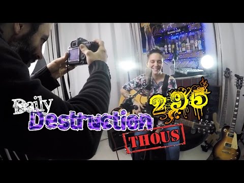 Daily Destruction Thous 295 - Grabando Videoclip, Concierto y Sambuca!
