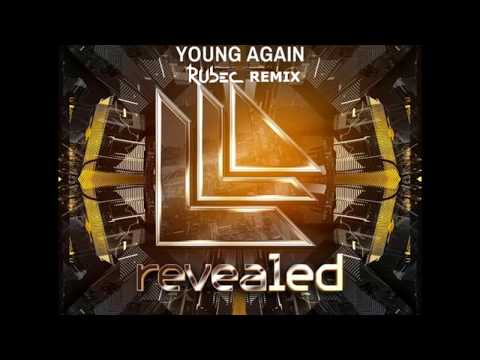 Young again (Rubec Remix) - Hardwell feat Chris Jones