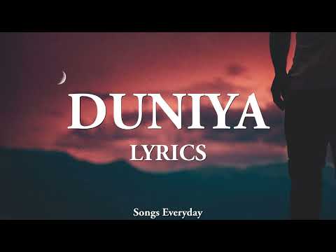 Duniyaa (LYRICS) : Luka Chuppi | Dhvani B | Songs Everyday |