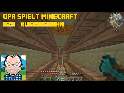 Opa spielt Minecraft 929 – Kürbisbahn
