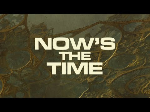 Nows The Time - Church Of The Cosmic Skull