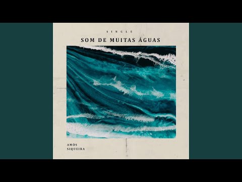 Som De Muitas Águas video