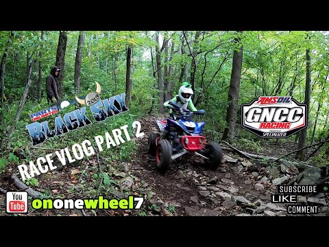 BLACK SKY GNCC 2019 -  RACE VLOG - PART 2