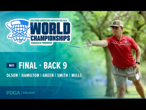 2023 PDGA Amateur and Junior Worlds | MA1 FINAL B9 Lead Card | Olson, Hamilton, Green, Smith, Mills