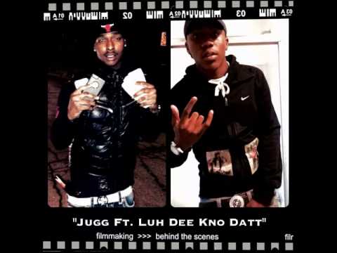 Jugg x Luh Dee - Know Datt