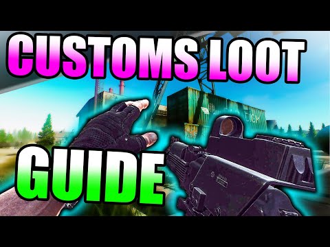 EFT CUSTOMS LOOT GUIDE Best Beginner Loot Run in Escape From Tarkov 12.9 (Beginner Tips)